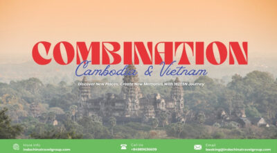COMBINATION CAMBODIA AND VIETNAM 16 DAYS/15 NIGHTS