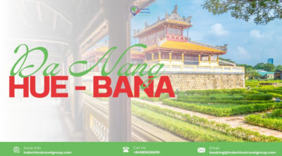 DANANG – HUE – BANA 4D3N