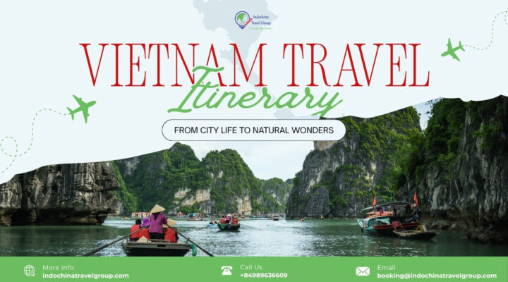 Vietnam Itinerary – The Complete Guide: Expert Strategic Planning and Master Routes