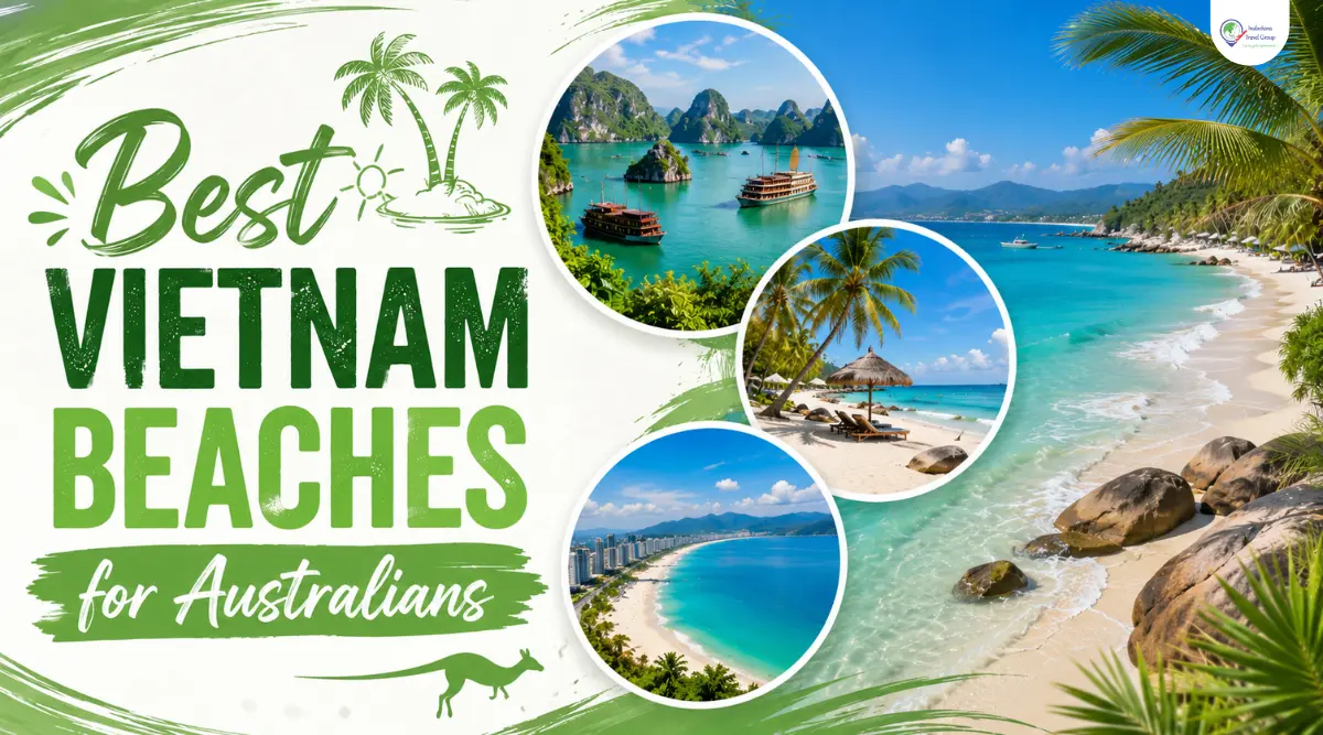 Best Vietnam Island And Vietnam Beaches For Australian Travelers 3 best vietnam beaches for australians