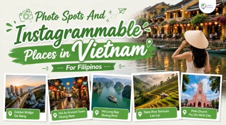 Photo Spots And Instagrammable Places in Vietnam For Filipinos