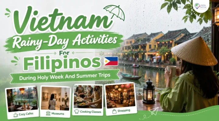 vietnam rainy day activities for filipinos
