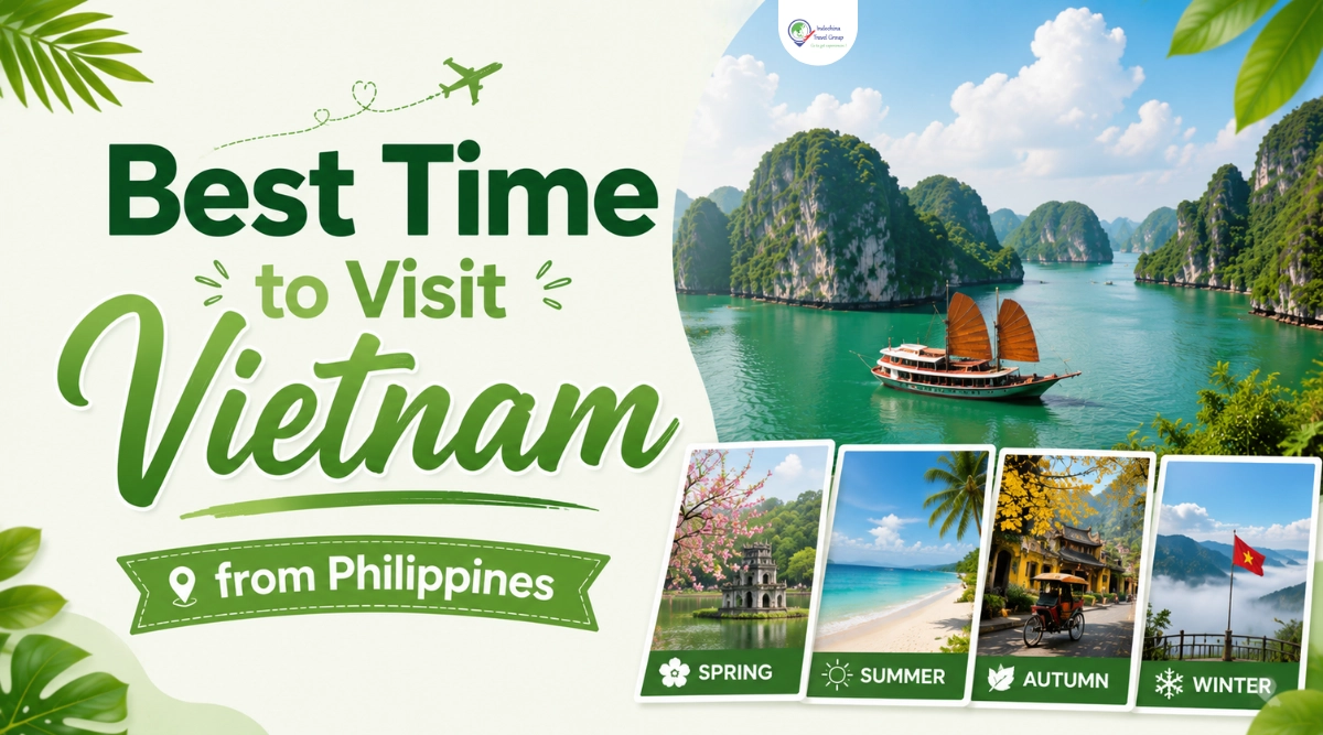 Best Time to Visit Vietnam from Philippines: Weather And Travel Guide 1 best time to visit vietnam from philippines