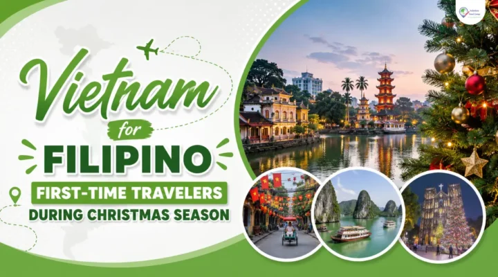 first time vietnam trip for filipino travellers during chirstmas