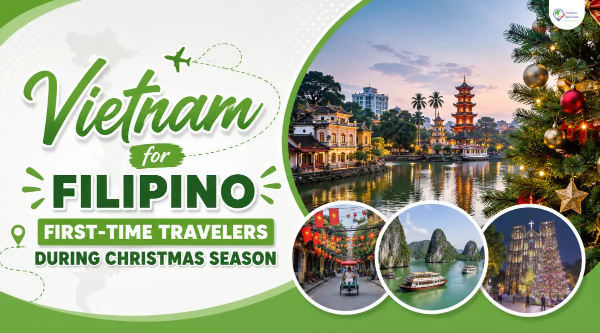 Vietnam for Filipino First-Time Travelers During Christmas Season 1 first time vietnam trip for filipino travellers during chirstmas