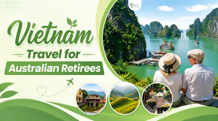 vietnam travel for australian retirees