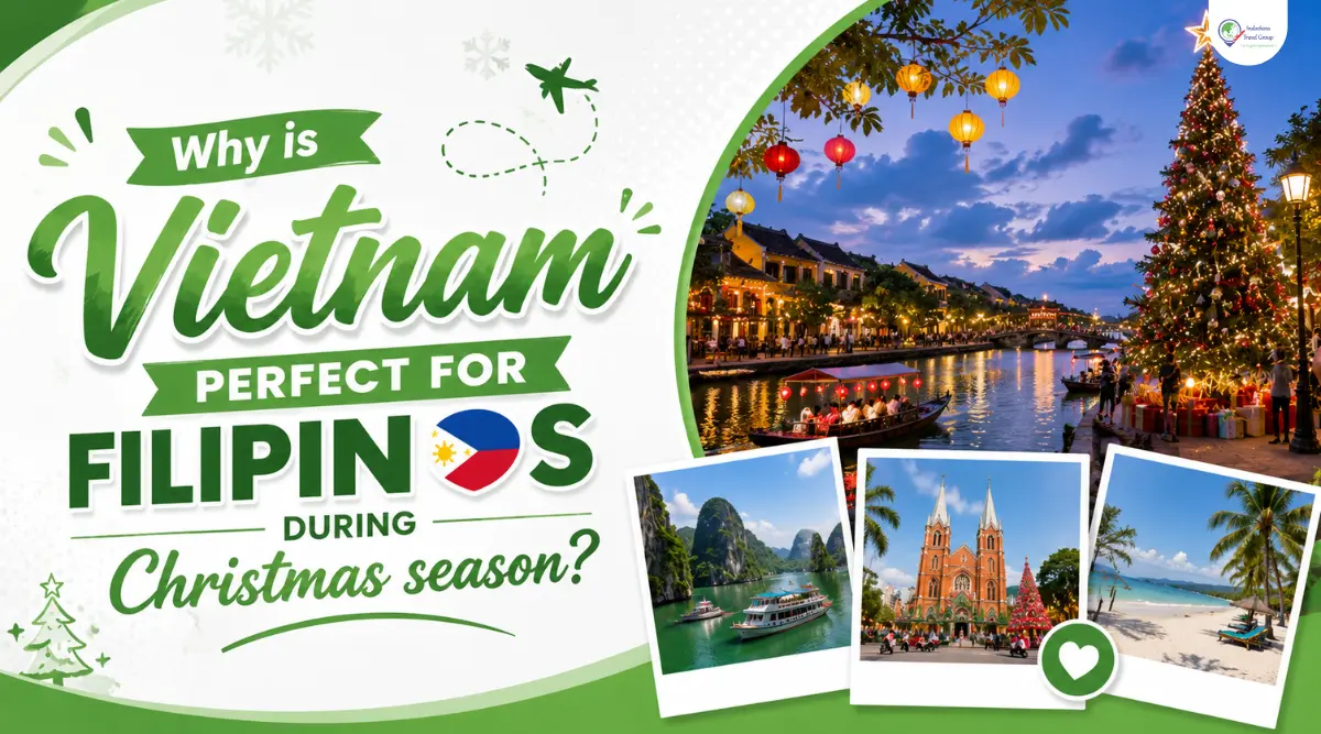 Vietnam for Filipino First-Time Travelers During Christmas Season 2 why is vietnam perfect for filipino travellers during chirstmas