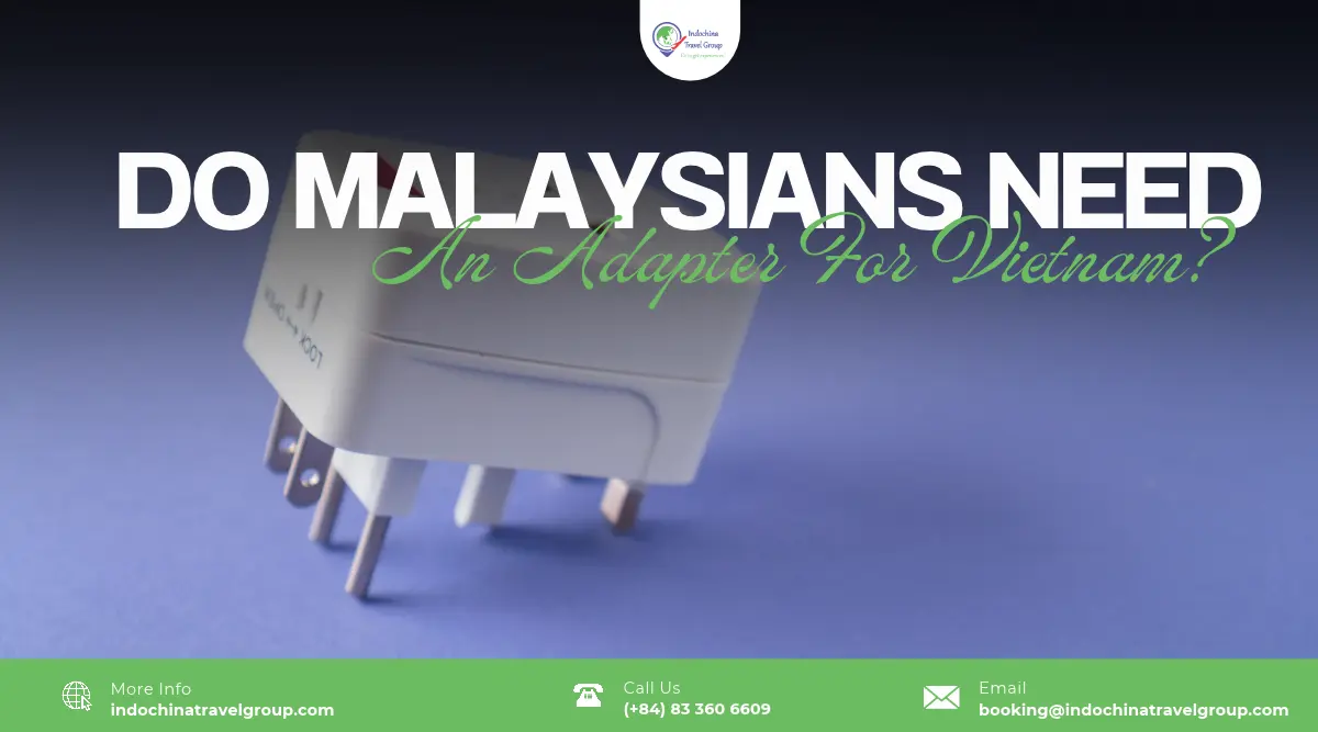 do malaysians need an adapter for vietnam