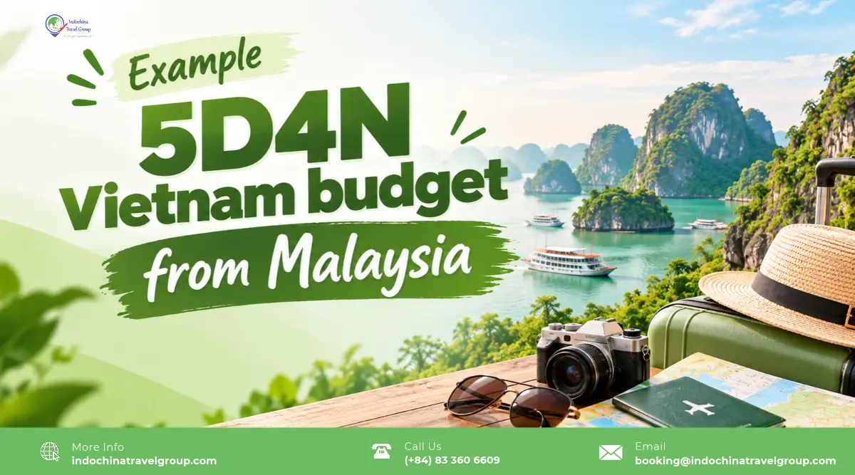 example 5d4n vietnam budget from malaysia